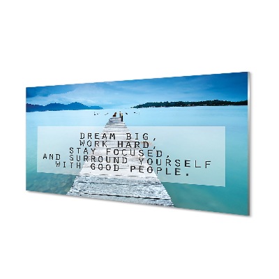 Skleneny obraz Snívajte vo veľkom, tvrdo pracujte a zostaňte sústredení