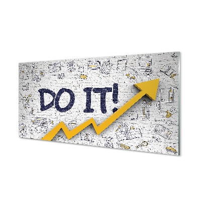 Obraz na skle Urobte to písaním