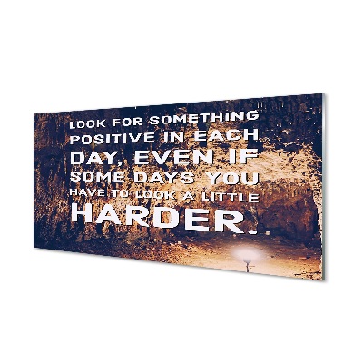 Sklenený obraz Niečo pozitívne v každom dni